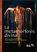 La metamorfosis divina