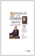 Introducci?n a la literatura espa?ola a trav?s de los textos III