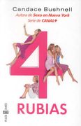 4 Rubias