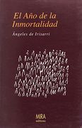 El Año De La Inmortalidad (in Spanish)