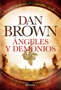 Ángeles y Demonios - Dan Brown - Planeta