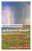 The Conversation on Extreme Weather (Critical Conversations)