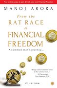 From the rat Race to Financial Freedom: A Common Man's Journey (en Inglés)