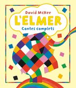 L'Elmer. Recopilatori de contes - L'Elmer. Contes complets (en Catalán)
