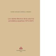 Los Valores Literarios de la Columna Periodística Española