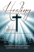 Healing Generational Wounds 