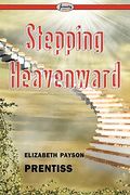 stepping heavenward (en Inglés)