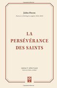 La persévérance des saints (Christians are forever!)