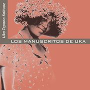 Los Manuscritos de Uka