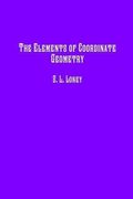 The Elements of Coordinate Geometry