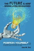 The Future is Here: Senior Living Reimagined 