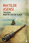 Trilogia Martin ojo de Plata (Contiene Tierra Firme; Venganza en Sevilla; La Conjura de Cortes)