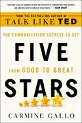 Five Stars: The Communication Secrets to get From Good to Great (en Inglés)