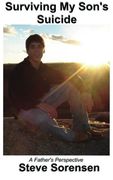 Surviving My Son’s Suicide: A Father’s Perspective