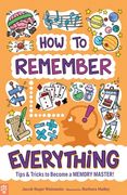 How to Remember Everything: Tips & Tricks to Become a Memory Master! (King of Scars Duology, 41) (en Inglés)