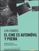 Lita Stantic : el cine es autom?vil y poema