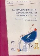 La privatización de las telecomunicaciones en América Latina
