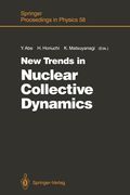 new trends in nuclear collective dynamics: proceedings of the nuclear physics part of the fifth nishinomiya-yukawa memorial symposium, nishinomiya, ja