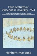 Paris Lectures at Vincennes University, 1974: Global Capitalism and Radical Opposition (en Inglés)