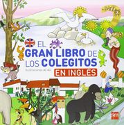 El gran libro en inglés de los colegitos (en Inglés)