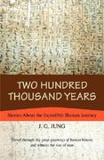 two hundred thousand years: stories about the incredible human journey