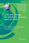 Vlsi-Soc: Design for Reliability, Security, and Low Power: 23rd Ifip Wg 10.5/IEEE International Conference on Very Large Scale Integration, Vlsi-Soc 2 (en Inglés)