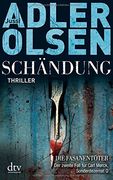Schändung: Der zweite Fall für Carl Mørck, Sonderdezernat Q Thriller (in German)