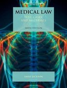Medical Law: Text, Cases, and Materials (en Inglés)