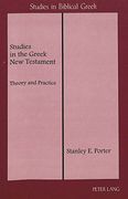 studies in the greek new testament,theory and practice