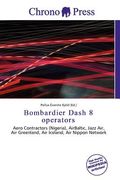 bombardier dash 8 operators (en Inglés)