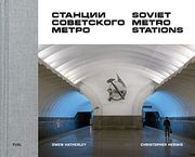 Soviet Metro Stations (en Inglés)