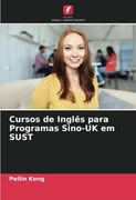 Cursos de Inglês Para Programas Sino-Uk em Sust