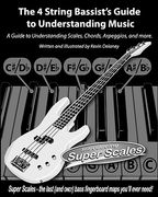 the 4 string bassist's guide to understanding music (en Inglés)