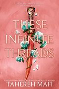 These Infinite Threads (This Woven Kingdom, 2) (en Inglés)