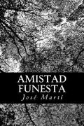 Amistad funesta