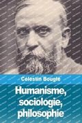 Humanisme, Sociologie, Philosophie (en Francés)