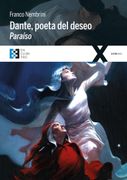 Pack Dante, Poeta del Deseo. Infierno+Paraíso+Purgatorio ( 3 Vols. )