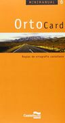 6. Ortocard (Minimanual) Reglas Ortografia Castellana (in Spanish)