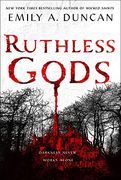Ruthless Gods: 2 (Something Dark and Holy, 2) (en Inglés)