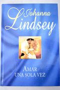 Amar una Sola vez