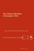The Cultural Identities of European Cities (en Inglés)