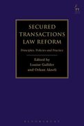Secured Transactions Law Reform: Principles, Policies and Practice (en Inglés)