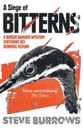 A Siege of Bitterns: A Birder Murder Mystery: Winner of the Arthur Ellis Award 2015 (en Inglés)