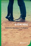 Si tu me Miras