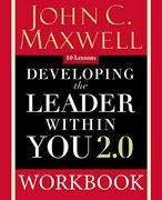 Developing the Leader Within you 2. 0 Workbook 