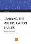 LEARNING THE MULTIPLICATION TABLES - STUDENT'S BOOK