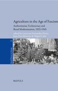 Agriculture in the Age of Fascism: Authoritarian Technocracy and Rural Modernization, 1922-1945 (en Inglés)
