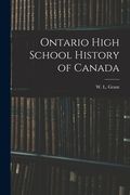Ontario High School History of Canada (en Inglés)