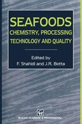 Seafoods: Chemistry, Processing Technology and Quality (en Inglés)