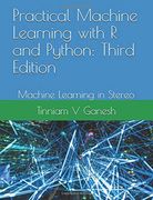 Practical Machine Learning With r and Python: Third Edition: Machine Learning in Stereo (en Inglés)